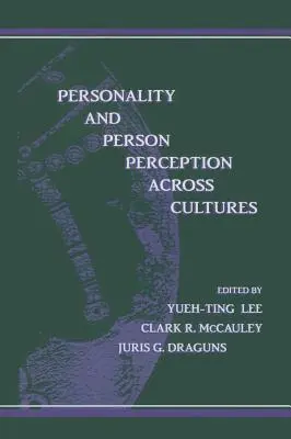 Personnalité et perception de la personne à travers les cultures - Personality and Person Perception Across Cultures