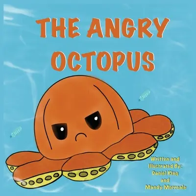 La pieuvre en colère - The Angry Octopus