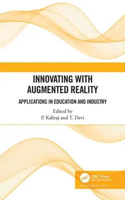 Innover avec la réalité augmentée : Applications dans l'éducation et l'industrie - Innovating with Augmented Reality: Applications in Education and Industry