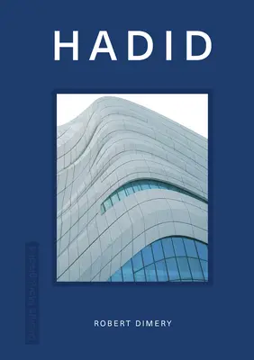 Monographie de design : Hadid - Design Monograph: Hadid