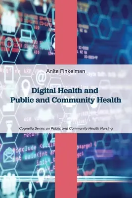 Santé numérique et santé publique et communautaire - Digital Health and Public and Community Health