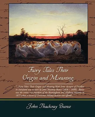Contes de fées : leur origine et leur signification - Fairy Tales Their Origin and Meaning