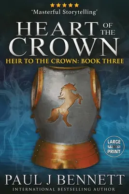 Le cœur de la couronne : Édition en gros caractères - Heart of the Crown: Large Print Edition