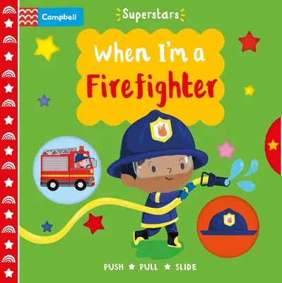 Quand je serai pompier - When I'm a Firefighter