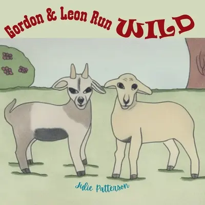 Gordon et Leon se déchaînent - Gordon & Leon Run Wild