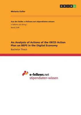 Analyse des actions du plan d'action de l'OCDE sur le BEPS dans l'économie numérique - An Analysis of Actions of the OECD Action Plan on BEPS in the Digital Economy