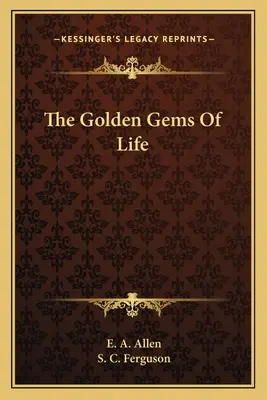 Les pierres précieuses de la vie - The Golden Gems Of Life