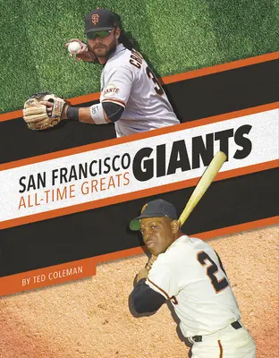 San Francisco Giants - Les grands de l'histoire - San Francisco Giants All-Time Greats