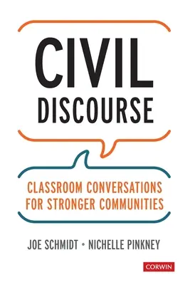 Le discours civil : Conversations en classe pour des communautés plus fortes - Civil Discourse: Classroom Conversations for Stronger Communities