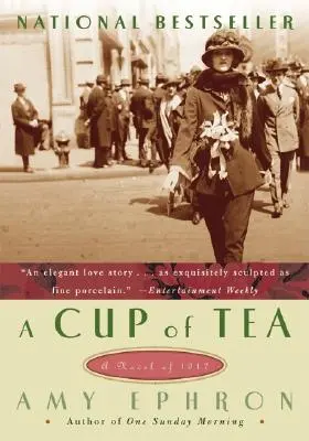 Une tasse de thé : Un roman de 1917 - A Cup of Tea: A Novel of 1917