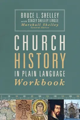 Histoire de l'Église en langage clair - Cahier d'exercices - Church History in Plain Language Workbook