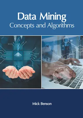 Data Mining : Concepts et algorithmes - Data Mining: Concepts and Algorithms