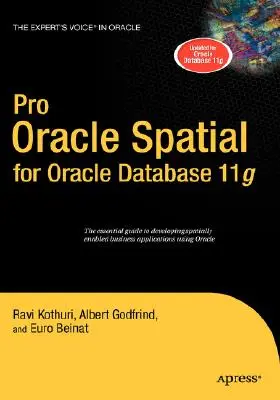 Pro Oracle Spatial pour Oracle Database 11g - Pro Oracle Spatial for Oracle Database 11g
