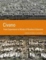 Civano : De l'expérience au modèle d'urbanisme résilient - Civano: From Experiment to Model of Resilient Urbanism