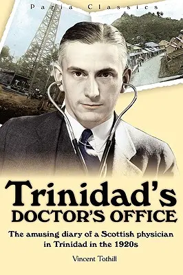 Le cabinet médical de Trinidad - Trinidad's Doctor's Office