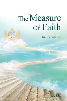 La mesure de la foi - The Measure of Faith