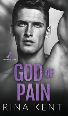 Le Dieu de la douleur : une histoire d'amour universitaire avec un soleil grincheux - God of Pain: A Grumpy Sunshine College Romance