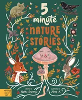 Histoires de la nature en 5 minutes - Histoires vraies de la forêt - 5 Minute Nature Stories - True tales from the Woodland