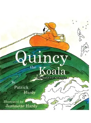 Quincy le Koala : La recherche d'une réponse - Quincy the Koala: The Search For An Answer