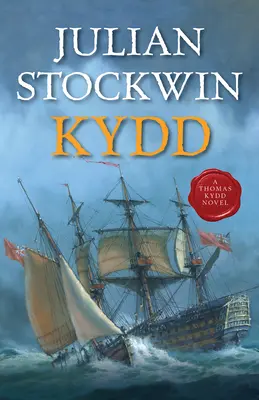 Kydd : Un roman de Thomas Kydd - Kydd: A Thomas Kydd Novel