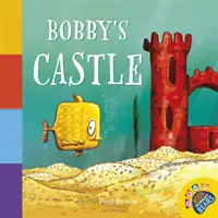 Le château de Bobby - Bobby's Castle