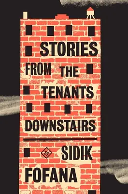 Histoires des locataires d'en bas - Stories from the Tenants Downstairs
