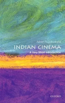 Le cinéma indien : Une très courte introduction - Indian Cinema: A Very Short Introduction