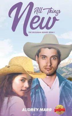 Toutes les choses nouvelles (The Bozeman Series Book I) - All Things New (The Bozeman Series Book I)