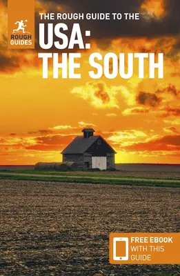 The Rough Guide to the Usa : The South (Guide compact avec Free Ebook) - The Rough Guide to the Usa: The South (Compact Guide with Free Ebook)