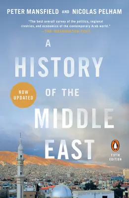 Histoire du Moyen-Orient : Cinquième édition - A History of the Middle East: Fifth Edition