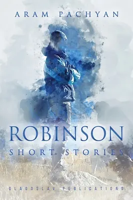 Robinson : Histoires courtes - Robinson: Short Stories