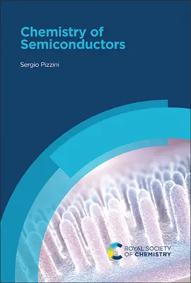 Chimie des semi-conducteurs - Chemistry of Semiconductors