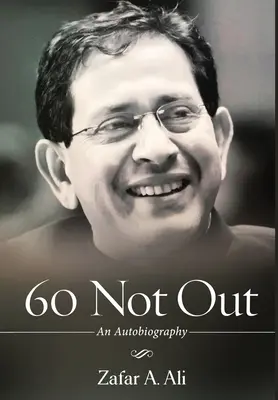 60 Not Out - Une autobiographie - 60 Not Out - An Autobiography