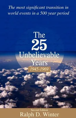 Les 25 années incroyables 1945-1969 - The 25 Unbelievable Years 1945-1969