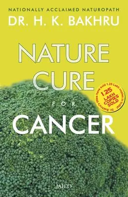 Cure naturelle pour le cancer - Nature Cure for Cancer