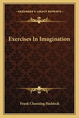 Exercices d'imagination - Exercises In Imagination