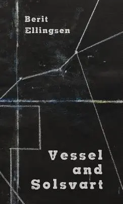Vaisseau et Solsvart - Vessel and Solsvart