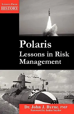 Polaris : Leçons de gestion des risques - Polaris: Lessons in Risk Management