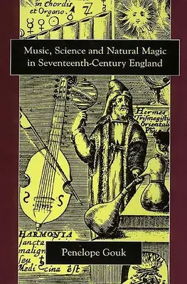 Musique, science et magie naturelle dans l'Angleterre du XVIIe siècle - Music, Science, and Natural Magic in Seventeenth-Century England