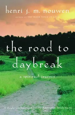 La route vers l'aube : Un voyage spirituel - The Road to Daybreak: A Spiritual Journey