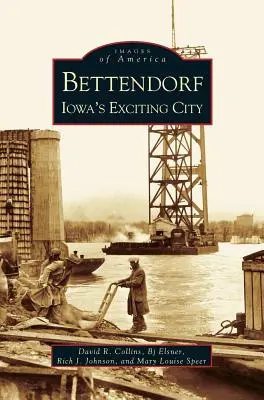 Bettendorf : la ville passionnante de l'Iowa - Bettendorf: Iowa's Exciting City