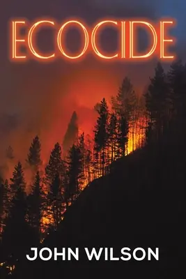 L'écocide - Ecocide