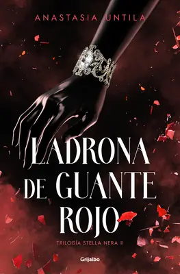 Ladrona de Guante Rojo / Voleuse de gants rouges - Ladrona de Guante Rojo / Red Glove Thief