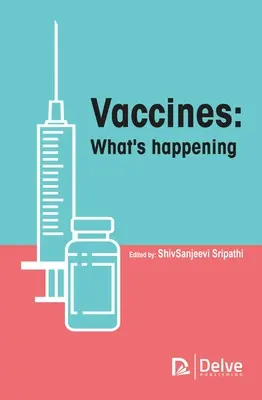 Les vaccins : Ce qui se passe - Vaccines: What's Happening