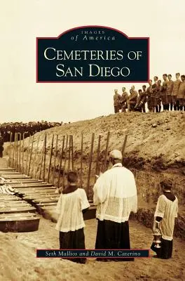 Cimetières de San Diego - Cemeteries of San Diego