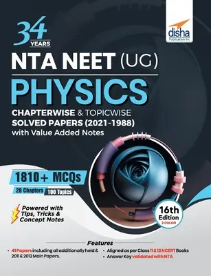 34 ans NTA NEET (UG) PHYSICS Chapterwise & Topicwise Solved Papers (2021 - 1988) with Value Added Notes 16ème édition - 34 Years NTA NEET (UG) PHYSICS Chapterwise & Topicwise Solved Papers (2021 - 1988) with Value Added Notes 16th Edition
