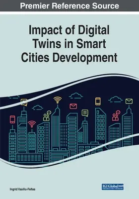 Impact des jumeaux numériques dans le développement des villes intelligentes - Impact of Digital Twins in Smart Cities Development