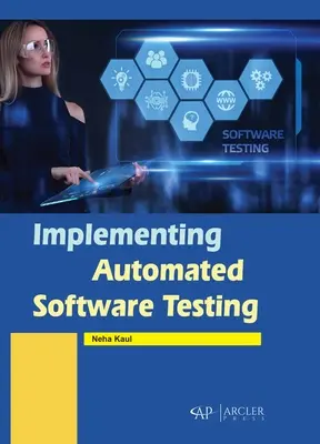 Mise en œuvre de tests automatisés de logiciels - Implementing Automated Software Testing