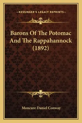 Les barons du Potomac et du Rappahannock (1892) - Barons Of The Potomac And The Rappahannock (1892)