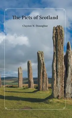 Les Pictes d'Écosse - The Picts of Scotland
